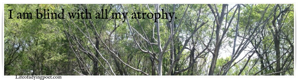 Atrophy