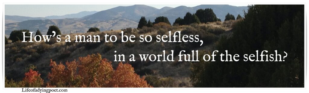 Selfish and Selfless